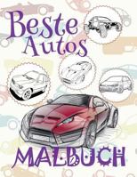  Beste Autos  Malbuch Autos  Malbuch Ab 4 Jahre  Malbuch Jungen Ab 4:  Best Cars ~ Kids Coloring Book ~ Coloring ... (Beste Autos: Malbuch) 1986407497 Book Cover