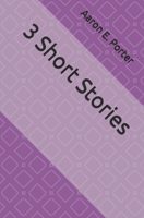 3 Short Stories 1070800678 Book Cover