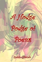 A Hodge Podge of Poems 1545201285 Book Cover