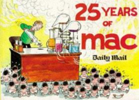 The Best of MAC: 25 Years of "Daily Mail" Cartoons 1898094179 Book Cover