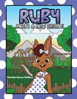 Ruby Meets A New Friend B0DY4S1LNF Book Cover