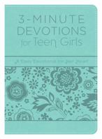 3-Minute Devotions for Teen Girls: A Daily Devotional for Her Heart 1683222369 Book Cover