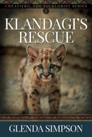 Klandagi's Rescue: Volume 1 1613148011 Book Cover