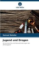 Jugend und Drogen (German Edition) 6139628318 Book Cover