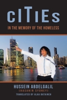 Cities in the Memory of the Homeless B0CTFND593 Book Cover