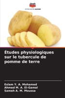 Études physiologiques sur le tubercule de pomme de terre (French Edition) 6630107322 Book Cover