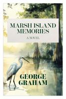 Marsh Island Memories: When coming home is the only way to move on. B0FFKR9CZR Book Cover