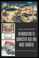 Introduction To Convective Heat And Mass Transfer B08DSZ315F Book Cover