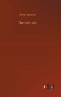 The Holy Isle 3732692604 Book Cover