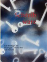 Schreib ware: der dreißiger bis sechziger Lebensjahre des HaLuSt 3839182077 Book Cover