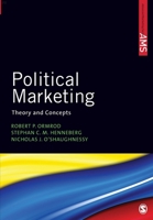 Political Marketing: Theory and Concepts 0857025813 Book Cover