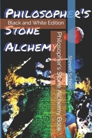 Philosopher's Stone Alchemy Book: Black and White Edition B0C5BGLGV1 Book Cover