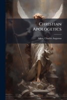 Christian Apologetics 1024195716 Book Cover