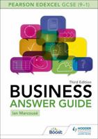 Pearson Edexcel GCSE (9-1) Business Answer Guide Third Edition 1398356352 Book Cover