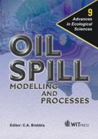 Advances in Ecological Sciences, Volume 9: Oil Spill Modelling and Processes 1853126721 Book Cover