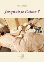 Jusqu'où je t'aime ? B0FHVHZ2KB Book Cover