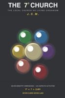 The 7³ Church: The Seven-Dimensional Body of Christ - Building Churches That Activate All 343 Aspects B0G4DP914L Book Cover