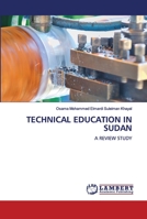 TECHNICAL EDUCATION IN SUDAN: A REVIEW STUDY 6202673958 Book Cover