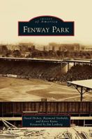 Fenway Park (Images of America: Massachusetts) 0738576883 Book Cover