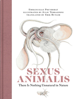 Sexus Animalis: There Is Nothing Unnatural in Nature 026204658X Book Cover