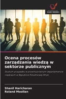 Ocena procesów zarządzania wiedzą w sektorze publicznym 6203183466 Book Cover