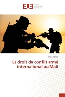 Le droit du conflit armé international au Mali 6202548800 Book Cover