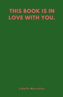 This Book Is In Love With You B0GS718ZH2 Book Cover