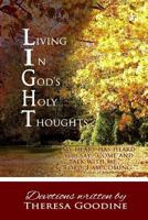 Living In God's Holy Thoughts - LARGE PRINT 1482724693 Book Cover