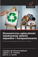 Ekonomiczna oplacalnosc selektywnej zbiórki odpadów i kompostowania (Polish Edition) 6208600987 Book Cover