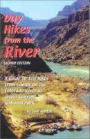 Day Hikes from the River Third Edition: 100 Hikes from Camps Along the Colorado River in Grand Canyon 0967459516 Book Cover