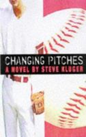 Changing Pitches 1555831559 Book Cover