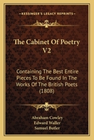 The Cabinet Of Poetry V2: Containing The Best Entire Pieces To Be Found In The Works Of The British Poets 1104265974 Book Cover