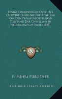Eenige Opmerkingen Over Het Ontwerp Eener Nieuwe Regeling Van Den Privaatrechtelijken Toestand Der Chineezen In Nederlandsch-Indie (1897) 1167485092 Book Cover