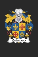 Quintana: Quintana Coat of Arms and Family Crest Notebook Journal (6 x 9 - 100 pages) 1695427114 Book Cover
