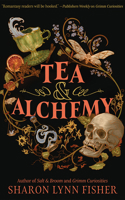 Tea and Alchemy 1662528698 Book Cover