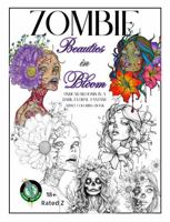 ZOMBIE Beauties in Bloom: Undead Blooms in a Dark Floral Fantasy B0F4KZ9NZQ Book Cover