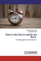 Time is the Fire in which we Burn 620255388X Book Cover