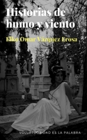 Historias de humo y viento B08TQJ91RL Book Cover