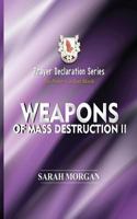 Prayer Declaration Series: Weapons of Mass Destruction II 1732322023 Book Cover