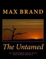 The Untamed 0803261179 Book Cover