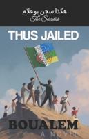 Thus Jailed Boualem B0G3HNLKQD Book Cover