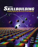 Skillbuilding: Building Speed And Accuracy On The Keyboard Student Edition 0078298016 Book Cover