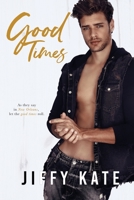Good Times B088VSLP2V Book Cover