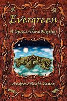 Evergreen: A Space-Time Odyssey 160594243X Book Cover