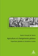 Agriculture Et Changements Globaux: Expertises Globales Et Situations Locales 2807600875 Book Cover