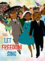 Let Freedom Sing 1934706906 Book Cover