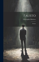 Fausto: Drama 1022007157 Book Cover