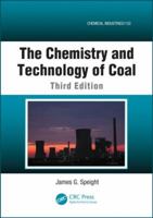 The Chemistry and Technology of Coal 1138199222 Book Cover