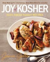 Joy of Kosher: Fast, Fresh Family Recipes 0062207822 Book Cover