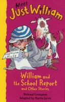 William and the School Report (Meet Just William) 0330392115 Book Cover